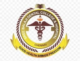 SREE BALAJI DENTAL COLLEGE & HOSPITAL